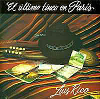 ultimo10 - Luis Rico – El último tinku en París (1992) mp3