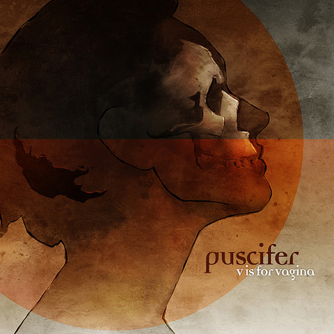 V is for Vagina Puscifer Lastfm